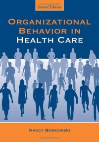 Image of Organizational behavior in health care