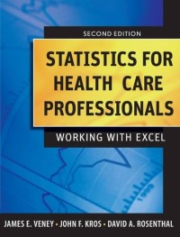 Image of Statistics for health care professionals working with Excel